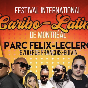MONTRÉAL CELEBRA EL VERANO CON LA 6ª EDICIÓN DEL FESTIVAL INTERNACIONAL CARIBO-LATINO